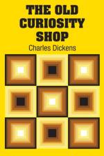 Old Curiosity Shop af Charles Dickens