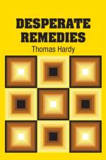 Desperate Remedies af Thomas Hardy