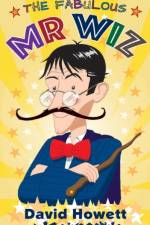 The Fabulous Mr Wiz af David Howett