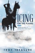 Icing on the Plains af Troy Treasure