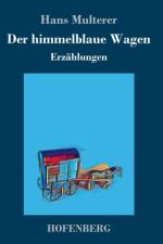 Der himmelblaue Wagen