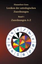 Lexikon der astrologischen Zuordnungen Band 1 af Hannelore Goos