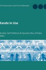 Karate in Use af Dirk Passmann