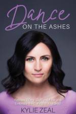 Dance on the Ashes af Kylie Zeal