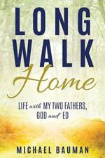 Long Walk Home af Michael Bauman