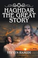 Haghdar the Great Story af Steven Hamidi