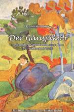 Gansjakob af Eberhard Bohn
