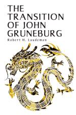 The Transition of John Gruneburg af Robert H Laudeman