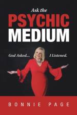 Ask the Psychic Medium af Bonnie Page