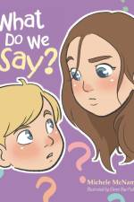 What Do We Say? af Michele McNamara