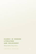 Silence in Modern Literature and Philosophy af Thomas Gould