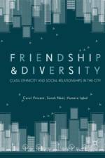 Friendship and Diversity af Carol Vincent