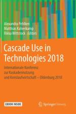 Cascade Use in Technologies 2018