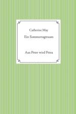 Ein Sommertagtraum af Catherine May