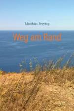 Weg am Rand af Matthias Freytag