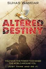 Altered Destiny af Suhas Inamdar