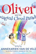 Oliver and His Magical Cloud Paradise af Annekarien Van de Velde