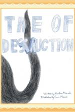 Tale of Destruction af Martha Mauch