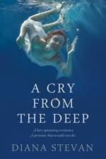 Cry from the Deep af Diana Stevan