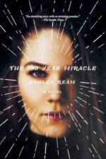The 100 Year Miracle af Ashley Ream