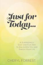 Just For Today.... af Cheryl Forrest