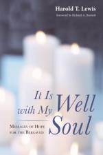 It Is Well with My Soul af Harold T Lewis