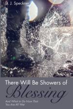 There Will Be Showers of Blessing af D J Speckner