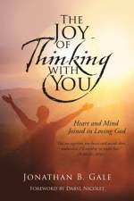 The Joy of Thinking with You af Jonathan B Gale