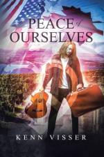 Peace of Ourselves af Kenn Visser