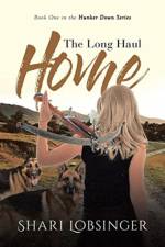 The Long Haul Home af Shari Lobsinger