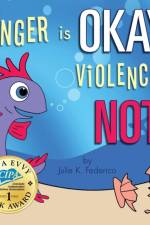 Anger is OKAY Violence is NOT af Federico Julie