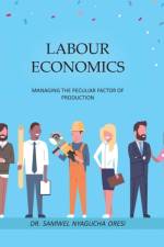 Labour Economics: Managing the Peculiar Factor of Production af Dr. Samwel Nyagucha Oresi