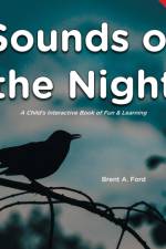 Sounds of the Night af Brent A Ford
