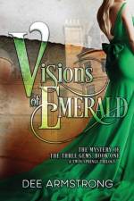 Visions of Emerald af Dee Armstrong
