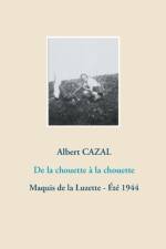 De la chouette a la chouette af Albert Cazal