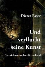 Und verflucht seine Kunst af Dieter Esser