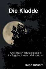 Die Kladde af Irene Rickert