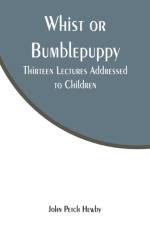 Whist or Bumblepuppy af John Petch Hewby