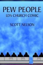 Pew People: LDS Church Comic af Scott Nelson