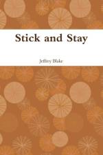 Stick and Stay af Jeffrey Blake