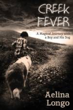 Creek Fever af Aelina Longo