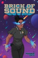 Brick of Sound af Madison Pate
