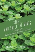 Stop...and Smell the Mints af Randy Collins