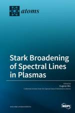 Stark Broadening of Spectral Lines in Plasmas