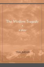 Modern Tragedy af Traumear
