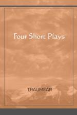 Four Short Plays af Traumear
