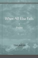When All Else Fails af Traumear