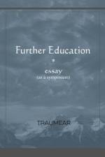 Further Education af Traumear