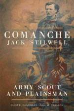 Comanche Jack Stilwell af Clint E. Chambers