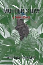 Mother's Day af William Singley